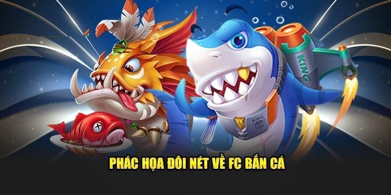 Sảnh FC bắn cá King88